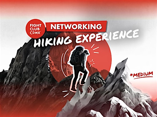 Hiking Networking Event *FIGHT CLUB CDMX*