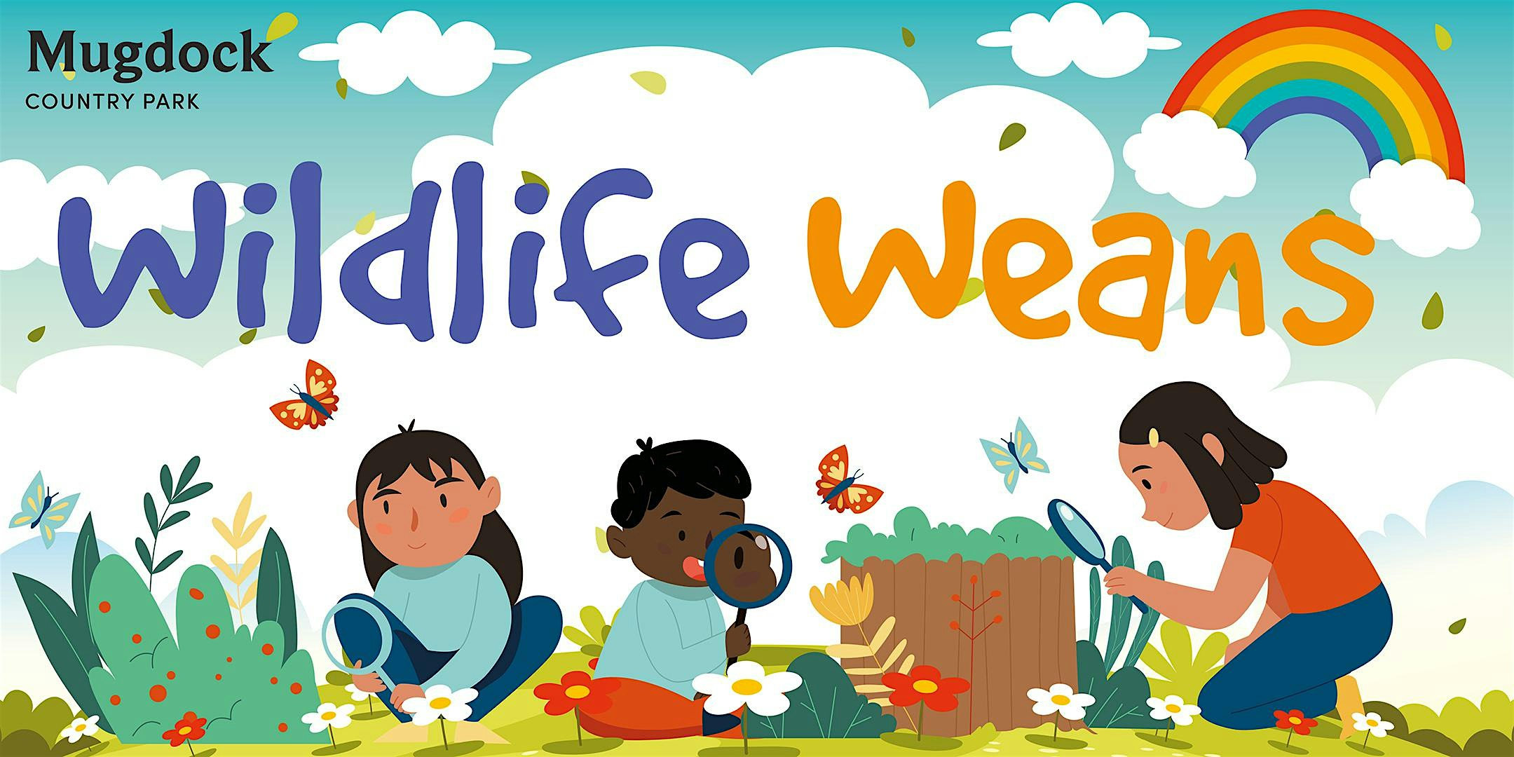 Wildlife Weans: Marvellous Minibeasts