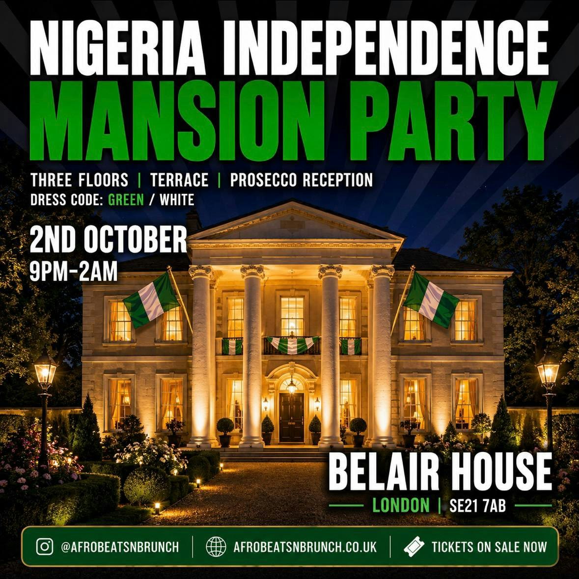 NIGERIA INDEPENDENCE - Mansion Party | London | 23+