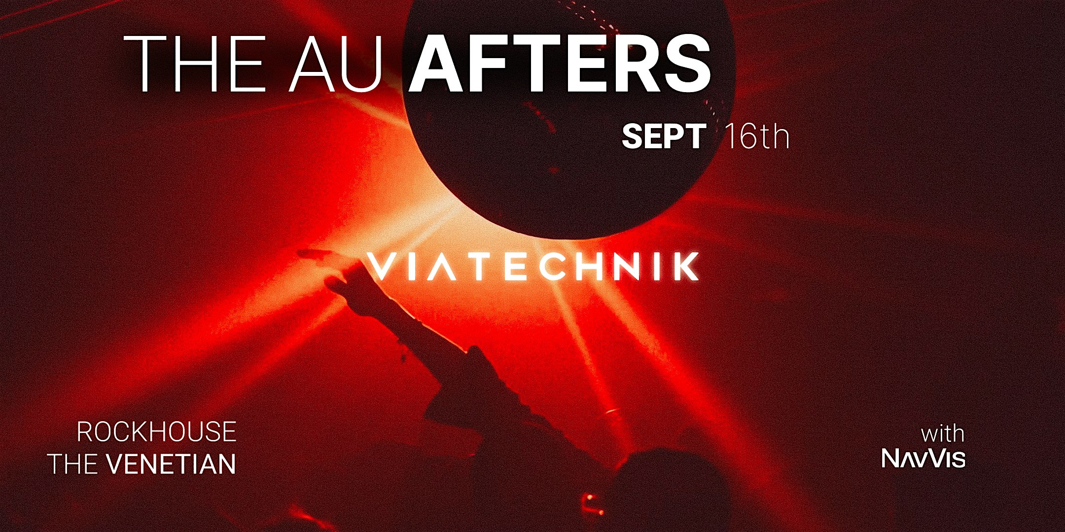 The VIATechnik After Party at AU 2026
