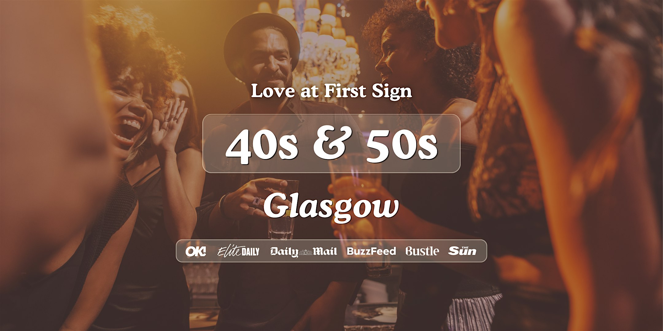 Glasgow Singles Night, 40s & 50s | The Noble | Love at First Sign