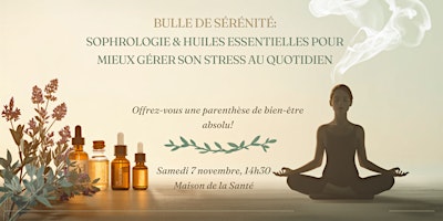 Atelier Sophrologie & Huiles Essentielles pour mieux gérer son stress