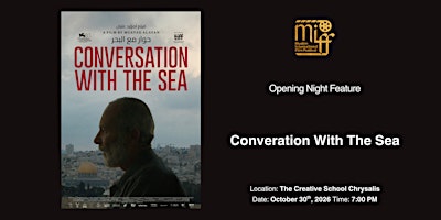 MIFF Opening Night - Conversation With The Sea + Performances