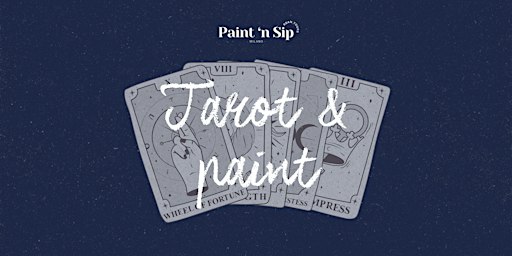 Tarot & Paint | Un pomeriggio tra pittura e lettura dei tarocchi