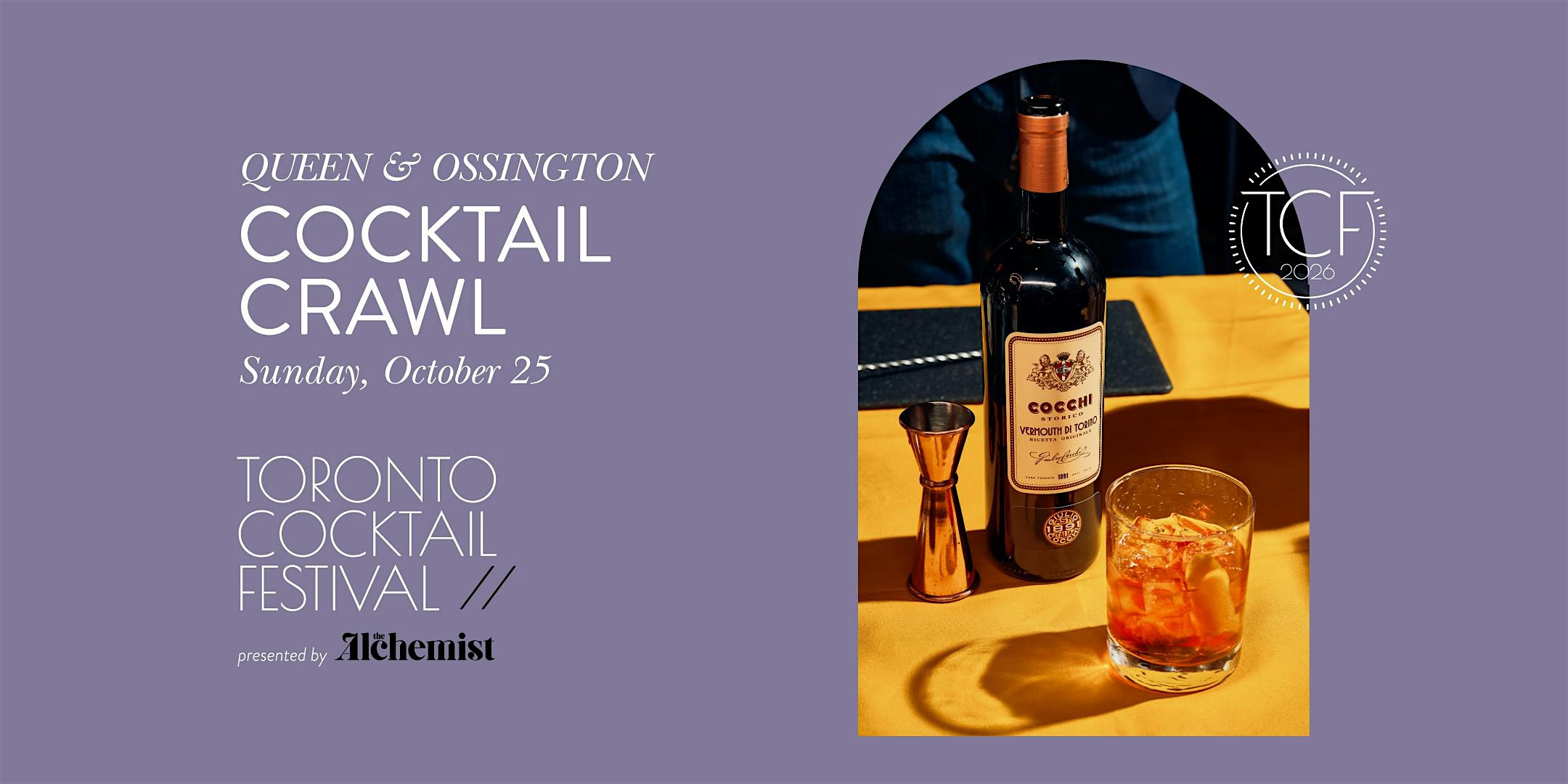 Queen & Ossington Cocktail Crawl