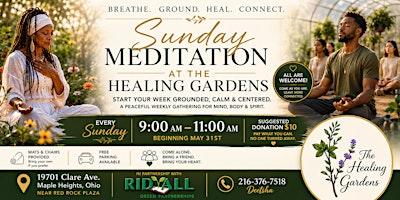 Sunday Meditation at The  Healing Gardens