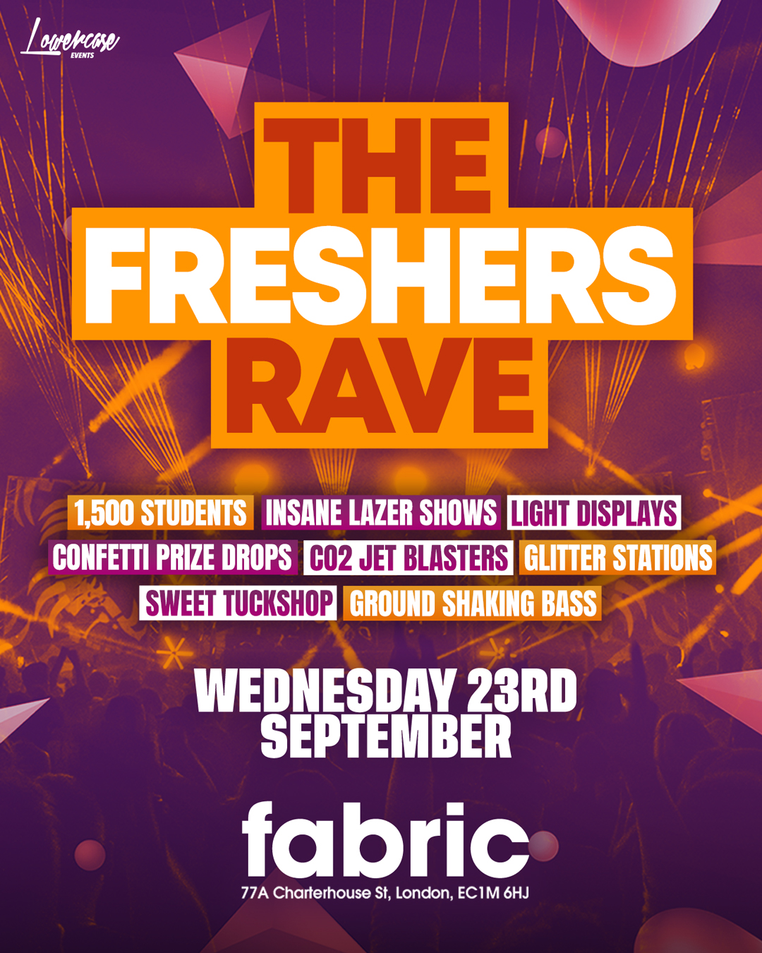 THE FRESHERS RAVE at FABRIC! - LONDON FRESHERS WEEK 2026