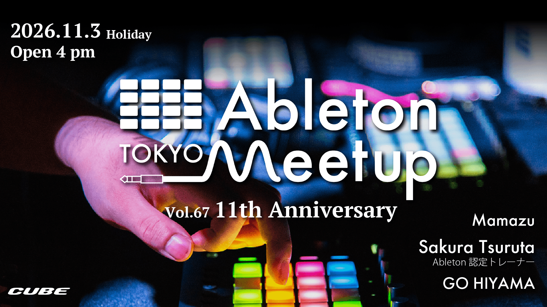 Ableton Meetup Tokyo Vol.67 11th Anniversary