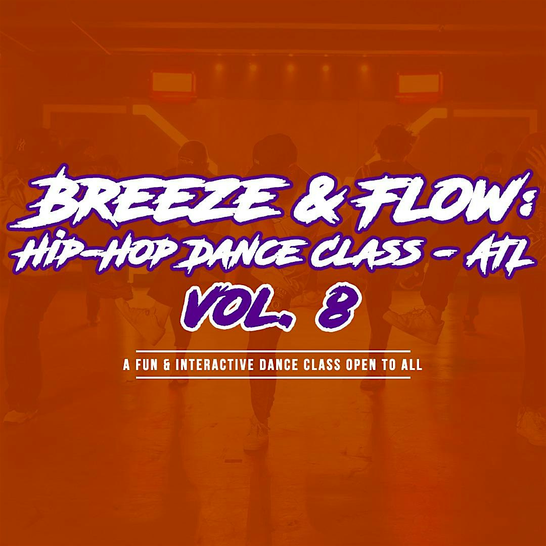 Breeze & Flow Vol. 8: Dance Class - ATL