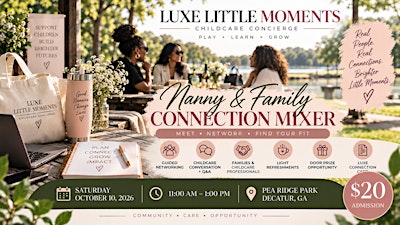 Luxe Little Moments: Nanny & Family Connection Mixer