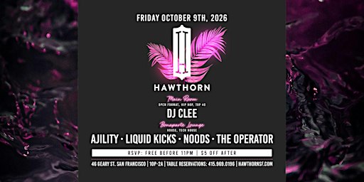 Hawthorn feat. CLEE + The Operator, Liquid Kicks, Noods, Ajility