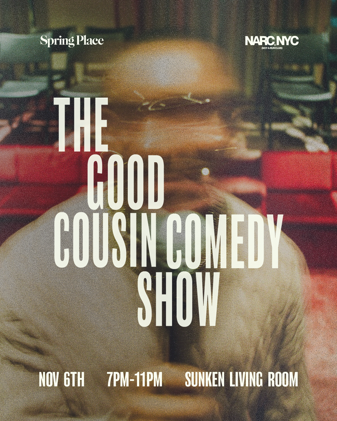 THE GOOD COUSIN COMEDY SHOW