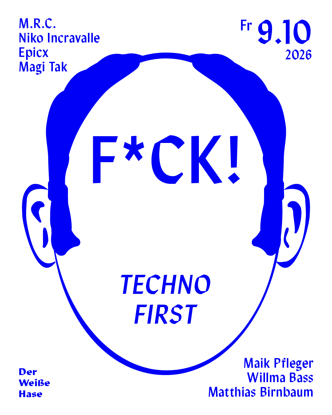F*CK / Techno first
