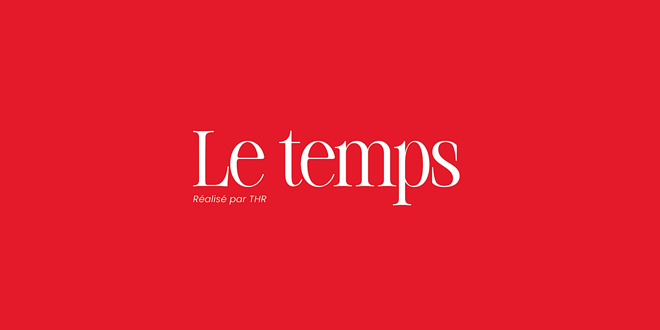 LE TEMPS