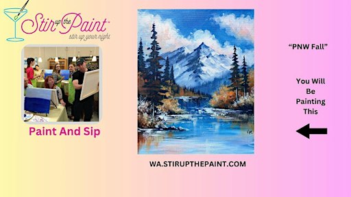 Seattle Paint and Sip, Paint Party, Paint Night  With Stir Up The Paint
