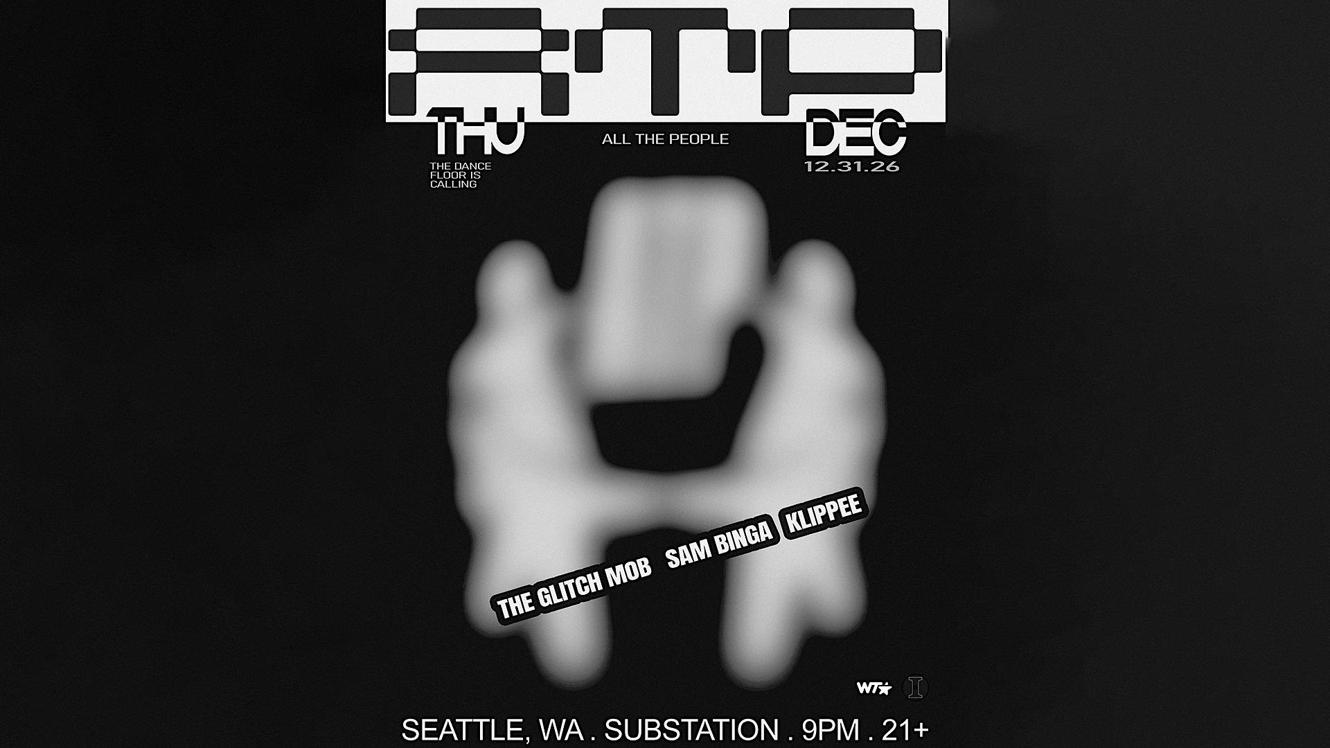 The Glitch Mob NYE with Sam Binga