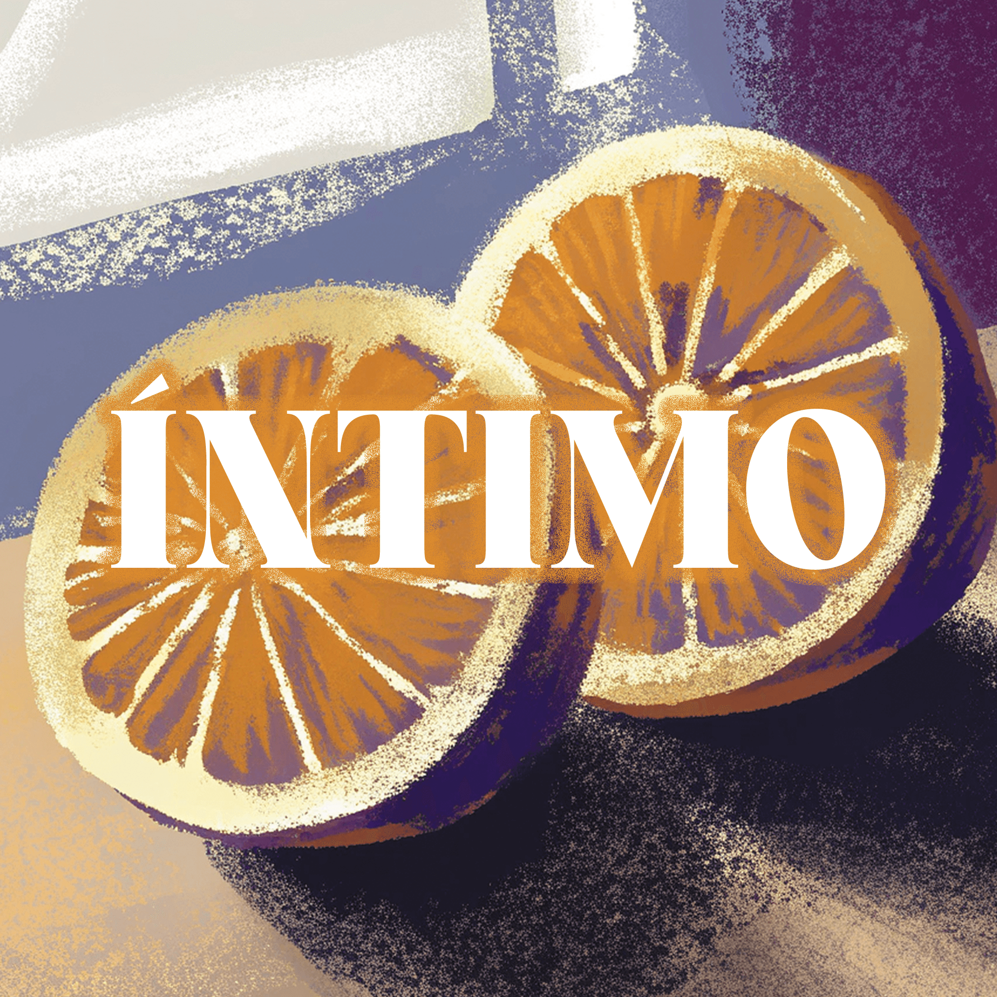 ÍNTIMO with Nadia Wise, Sarah Ninon & Jelle from the Block