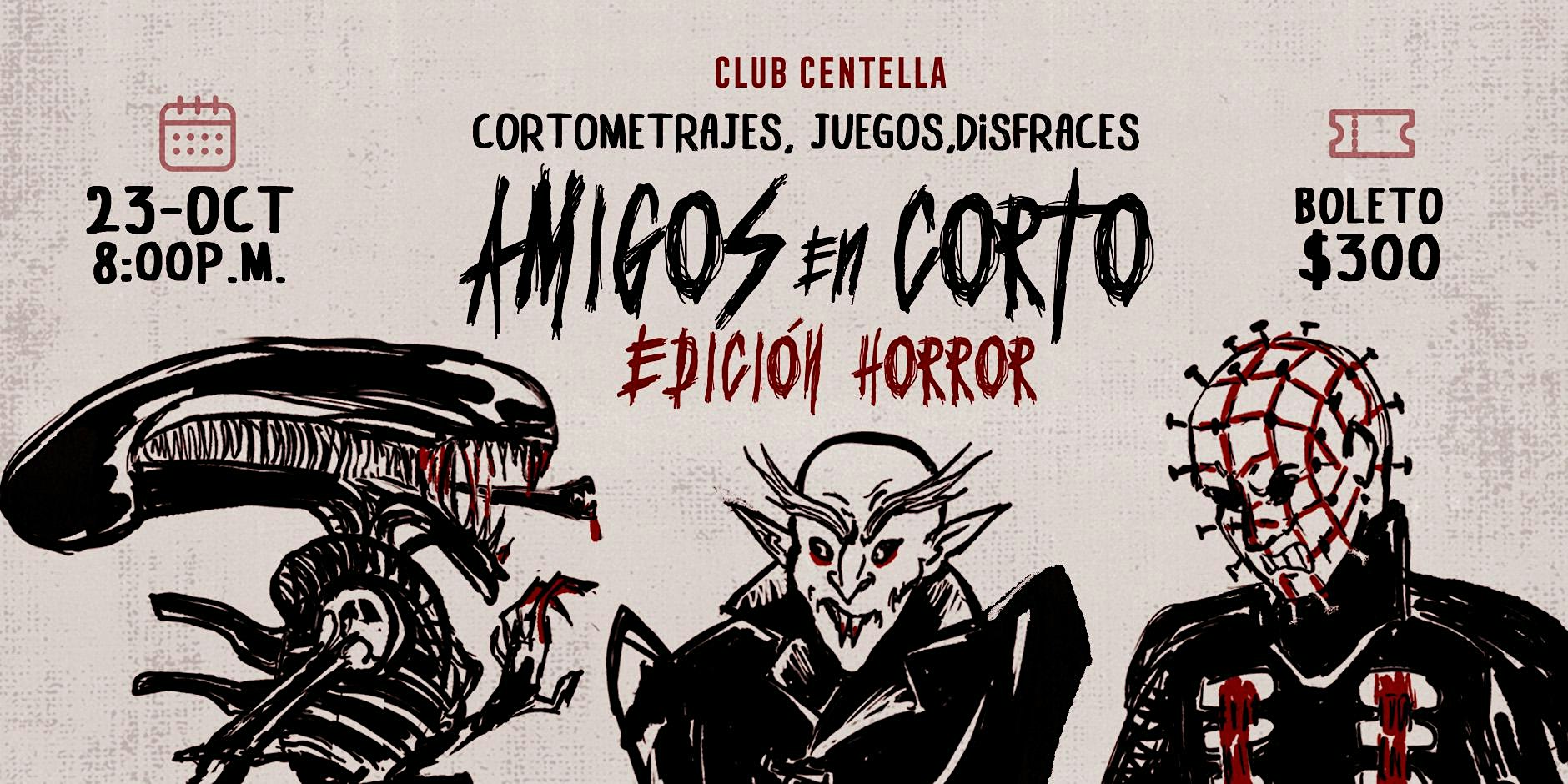 AMIGOS EN CORTO: EDICIÓN HORROR