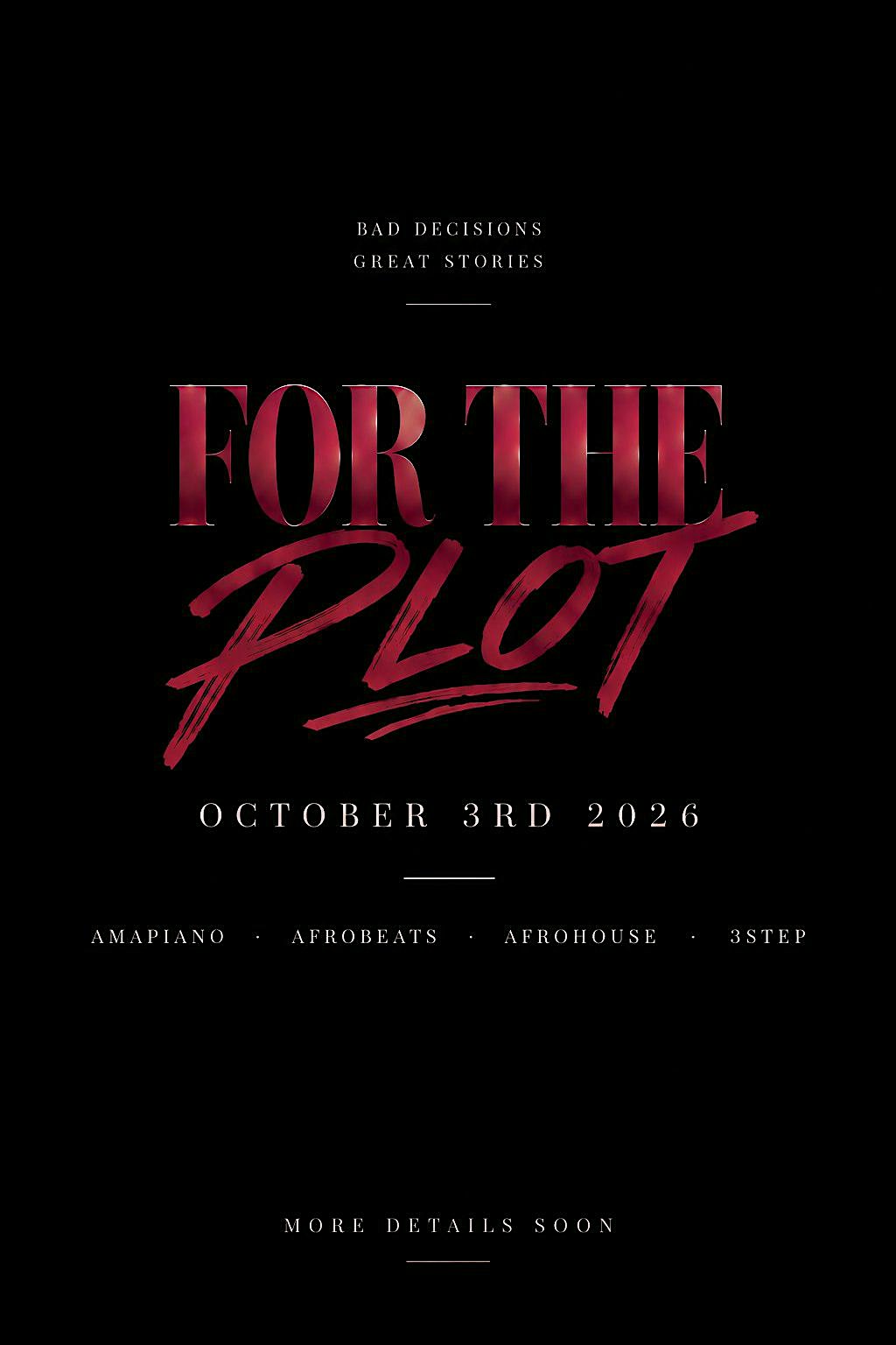 For the Plot: Toronto Afrobeats, Amapiano & Dancehall Party