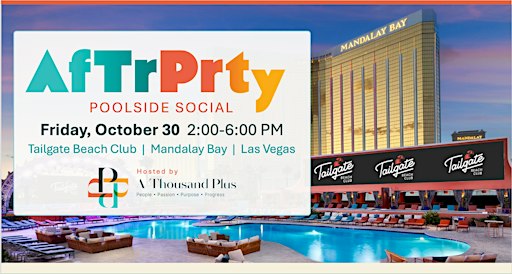 AfTrPrty POOLSIDE SOCIAL Hosted by A Thousand Plus