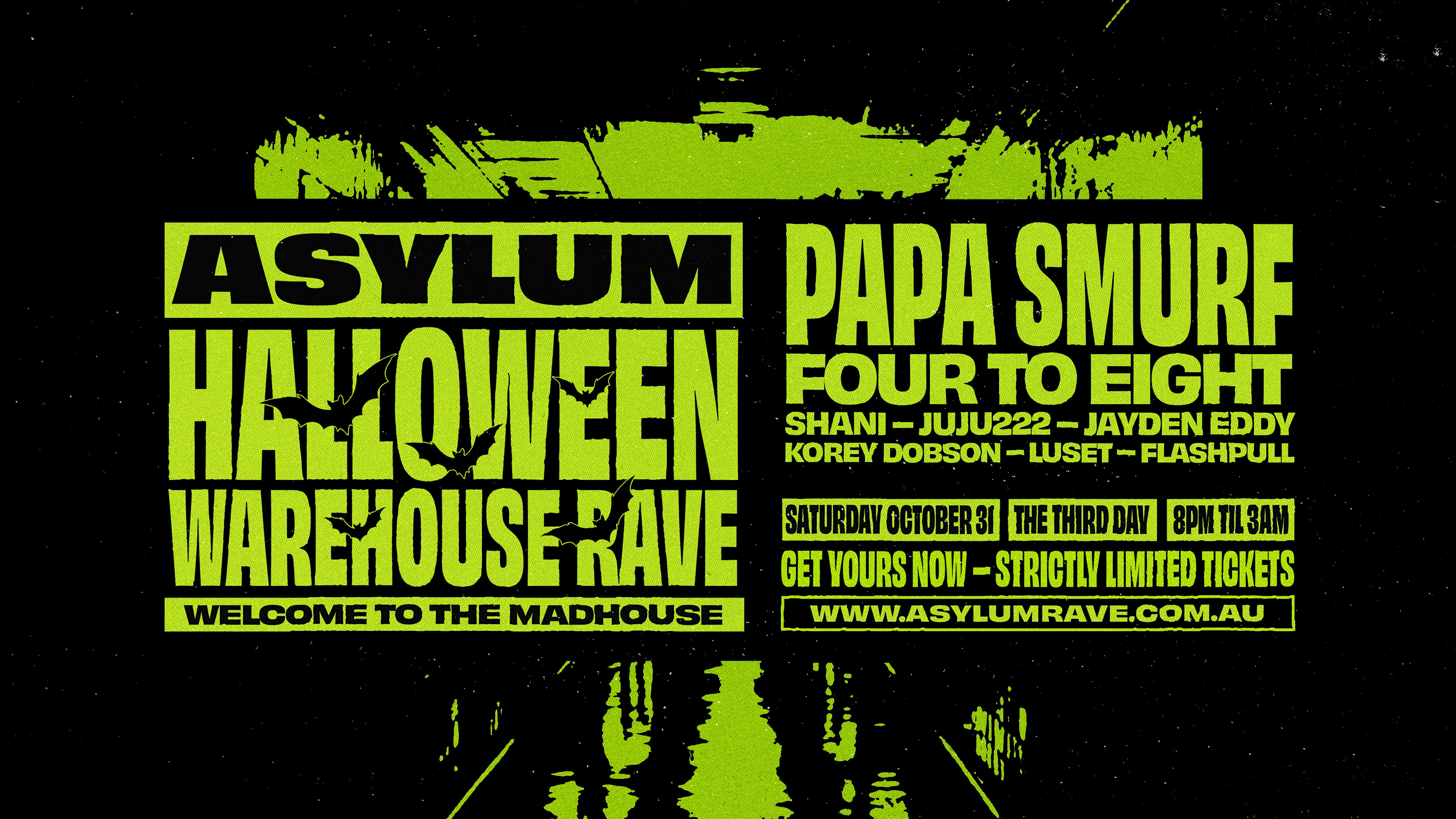 ASYLUM&nbsp;Halloween Warehouse Rave // Papa Smurf, Four To Eight, Shani + more