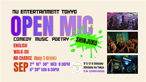 Shinjuku Open Mic (Wed, English, walk-on) @Sirocco Bar