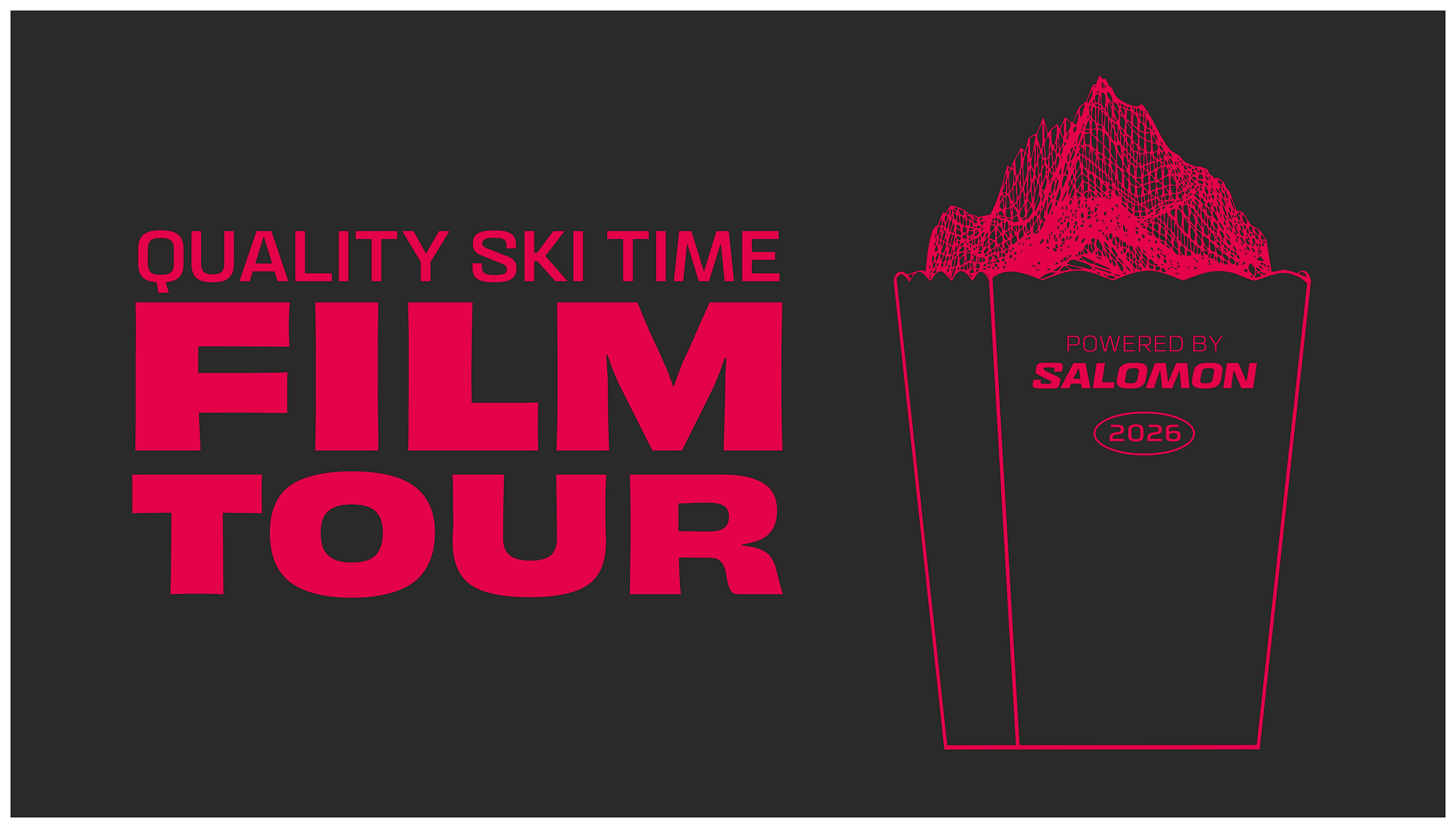 QUALITY SKI TIME FILM TOUR - ZURICH