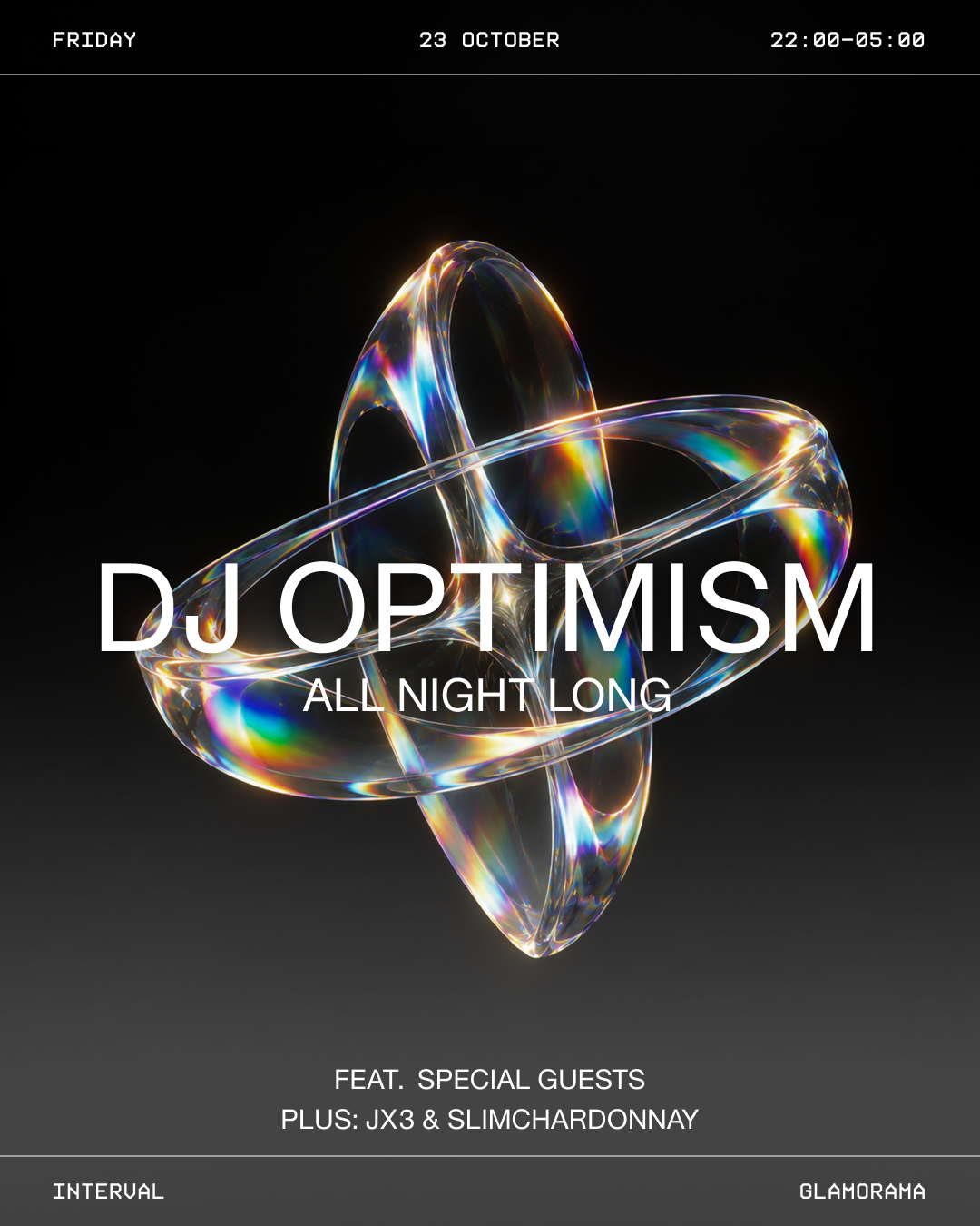 Interval - DJ Optimism + Special Guests [All Night Long]