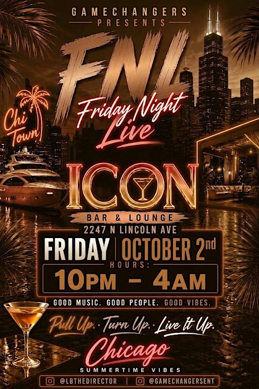 FNL at ICON (Friday Night Live)