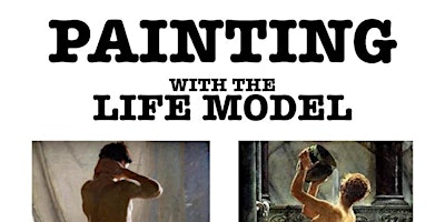 Painting with the Life Model