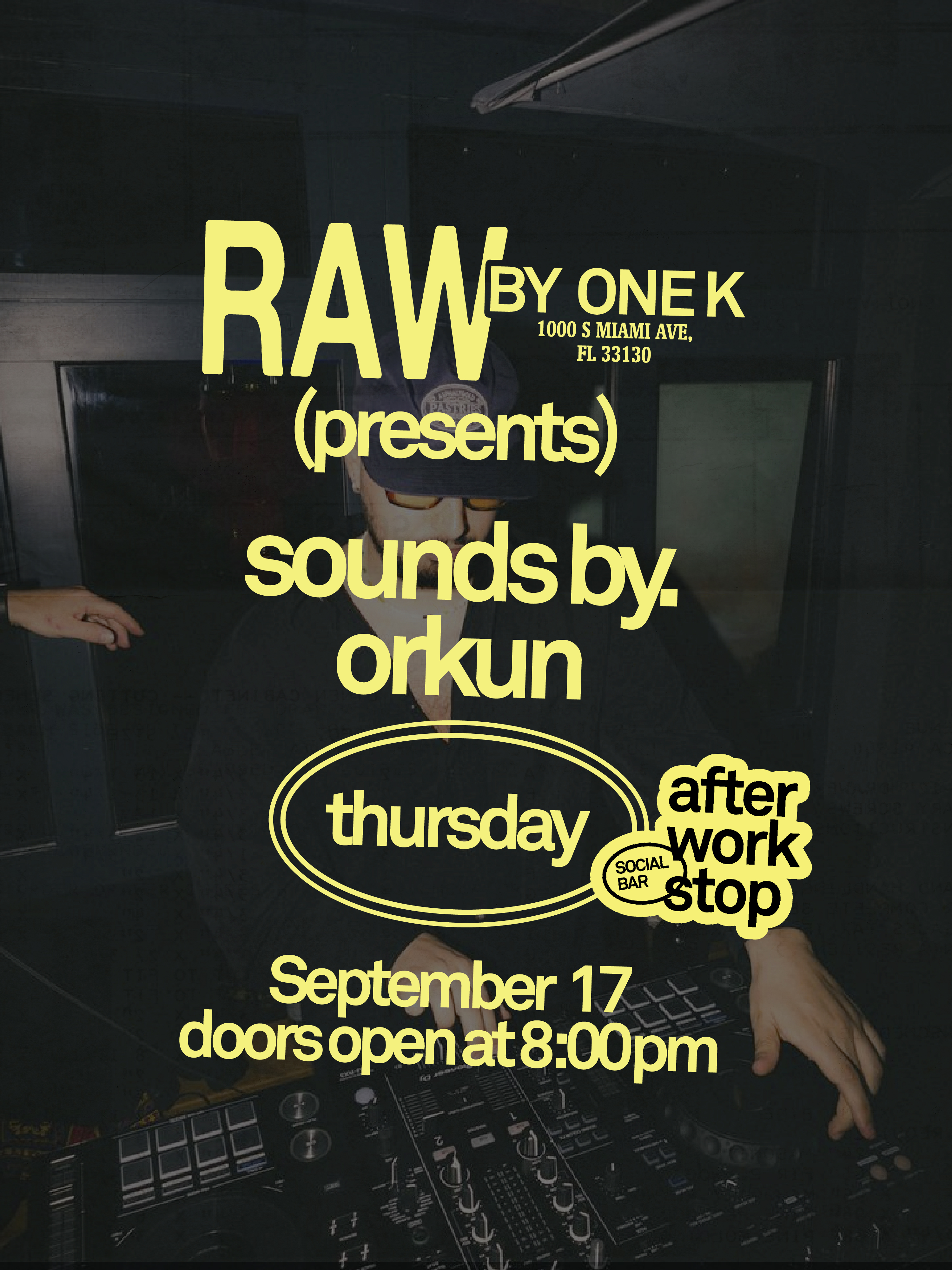 RAW BY ONE K SESSIONS THURSDAY 09/17
