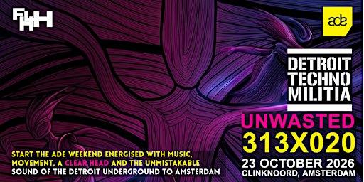 UNWASTED - Detriot Techno in the Morning  (ADE)