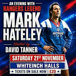 An Evening with the Legendary Mark Hateley in Whiteinch
