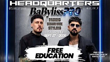 BabylissPRO X Chicago Headquarters Barbering EDU