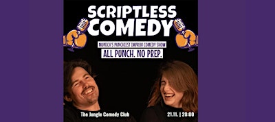 SCRIPTLESS COMEDY: All Punch. No Prep. English Improv Comedy in Munich