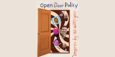 Open Door Policy: Improv Comedy by Us with You