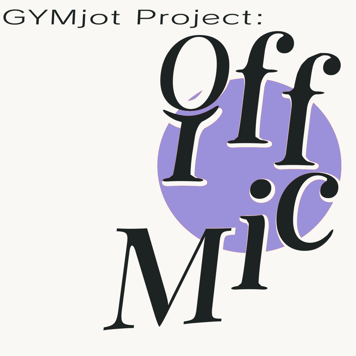 A GYMjot Project: Off Mic