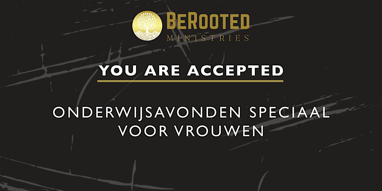You Are Accepted