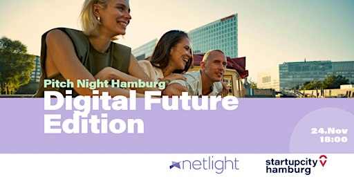 Pitch Night Hamburg - Digital Future Edition