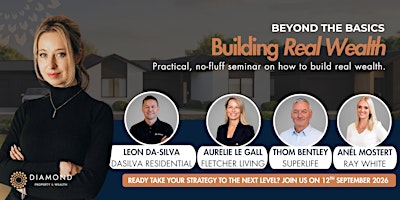 Beyond the Basics: Building Real Wealth — Your Roadmap to a 7-Figure Future