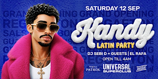 Kandy: Universal Superclub Launch Party
