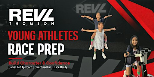 Young Athletes Race Prep | Powered by REVL Thomson