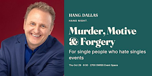 Murder, Motive & Forgery