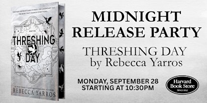 Threshing Day Midnight Release Party at Harvard Book Store