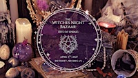 Witches Night Bazaar: Rite of Spring