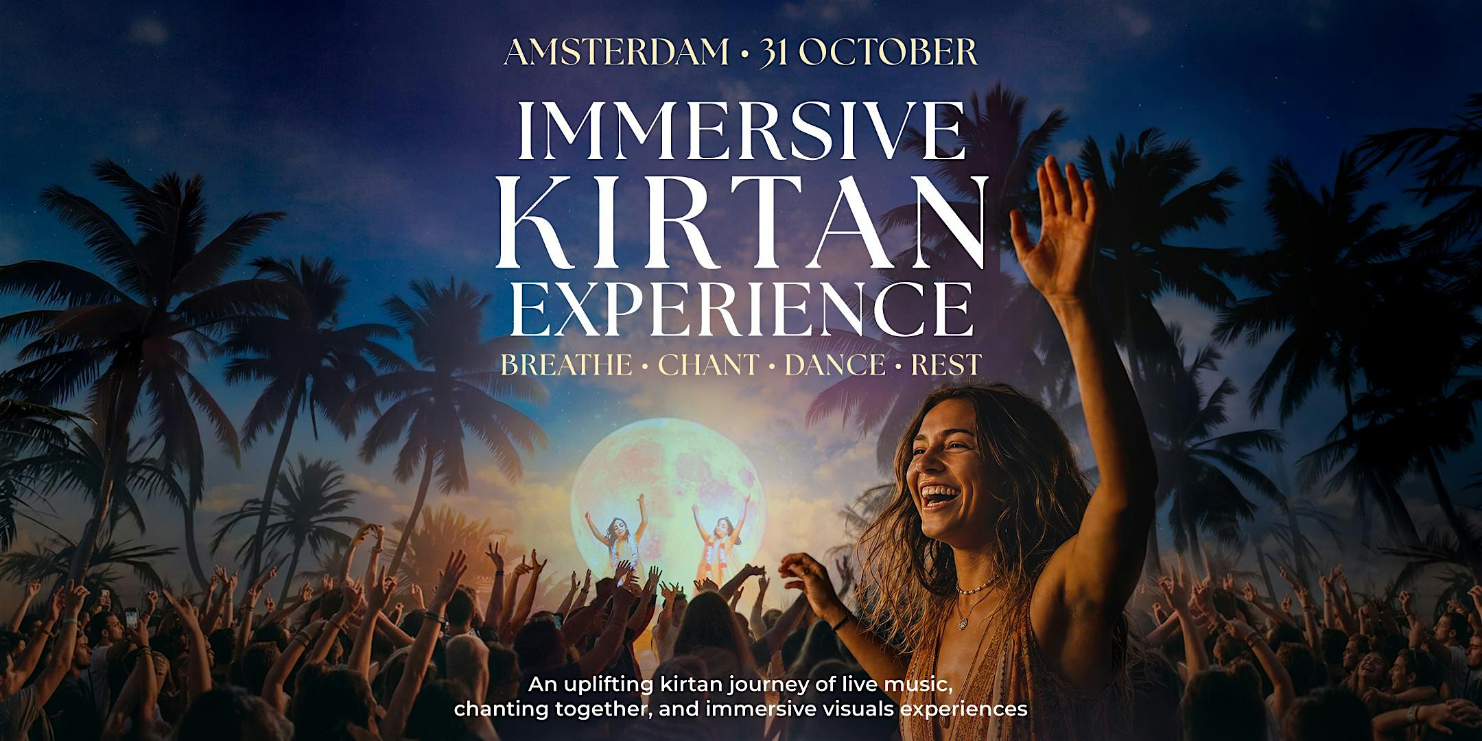 Immersive Kirtan Experience – Amsterdam, October 31st
