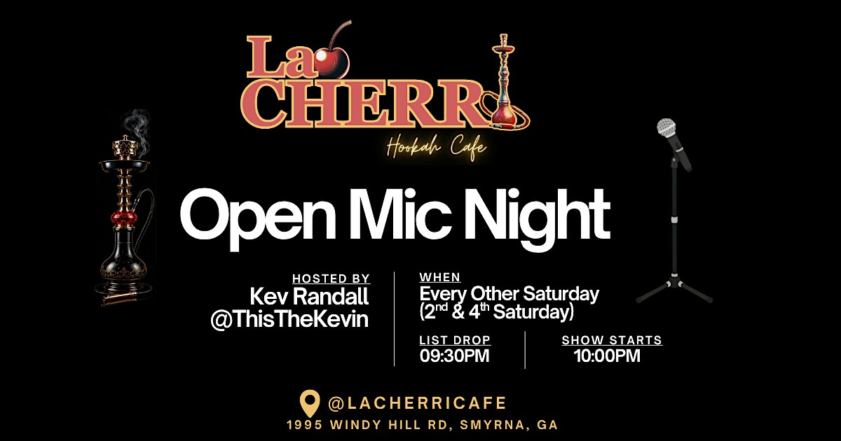 Open Mic Comedy Show @ La Cherri Cafe 10:00pm (Every 2nd & 4th Saturday)
