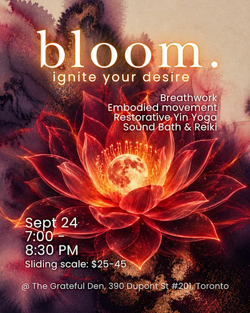 Bloom: Ignite your Desire