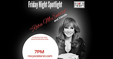 Roxy's Cabaret Presents: Reba McEntire and Friends