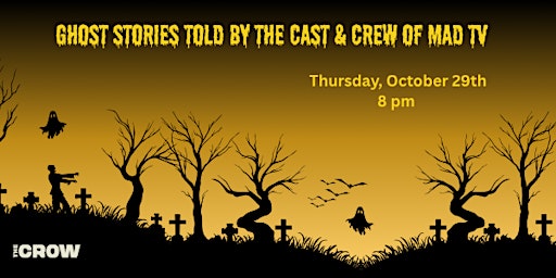 Ghost Stories Told by the Cast and Crew of Mad TV